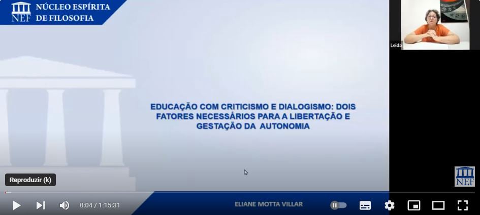 Tema: EDUCAÇÃO COM CRITICISMO E DIALOGISMO: DOIS FATORES NECESSÁRIOS PARA A LIBERTAÇÃO E GESTAÇÃO DA AUTONOMIA